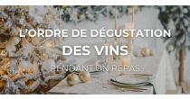 L'ordre de dégustation des vins pendant un repas