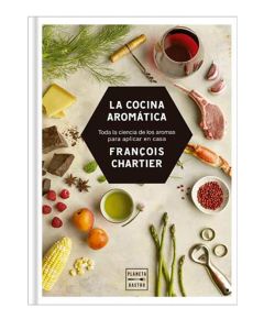 La Cocina Aromática François Chartier Español